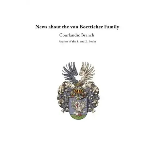 News about the von Boetticher Family: Courlandic Branch