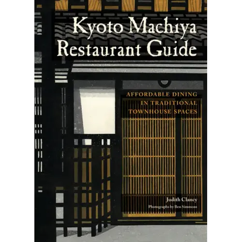Kyoto Machiya Restaurant Guide: Affordable Dining in Traditional Townhouse Spaces