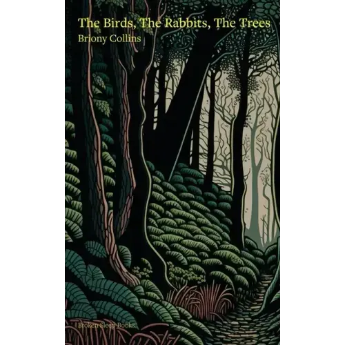 The Birds, The Rabbits, The Trees