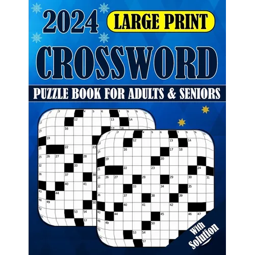 2024 Large Print Crossword Puzzle Book For Adults & Seniors With Solution
