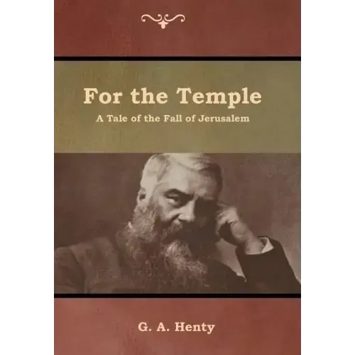 For the Temple: A Tale of the Fall of Jerusalem