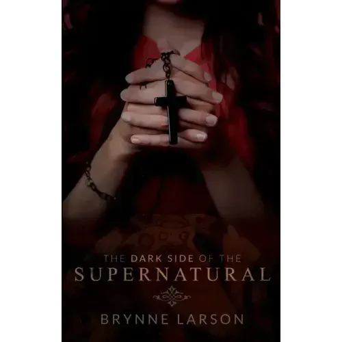 The Dark Side of the Supernatural: Every Path Leads Somewhere...