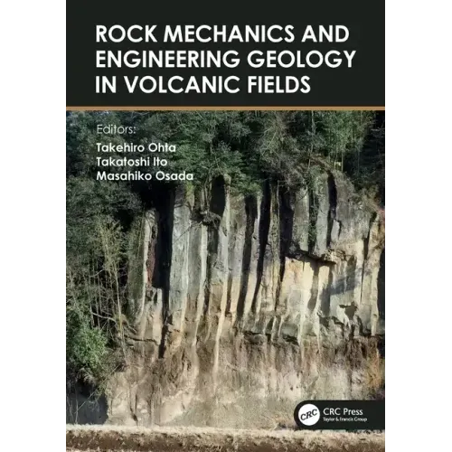 Rock Mechanics and Engineering Geology in Volcanic Fields: 5th International Workshop on Rock Mechanics and Engineering Geology in Volcanic Fields (Rm