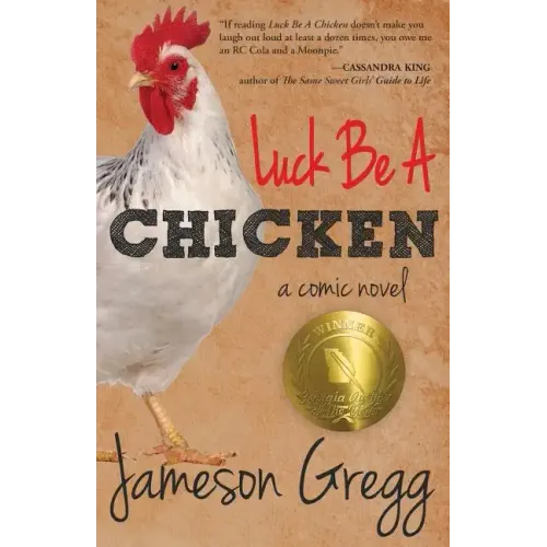 Luck Be A Chicken: a comic novel
