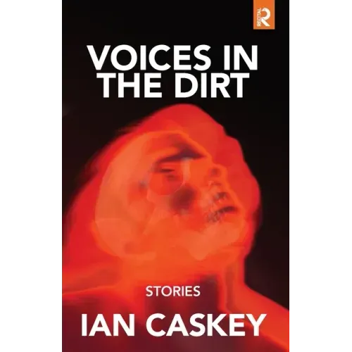 Voices in the Dirt: Stories