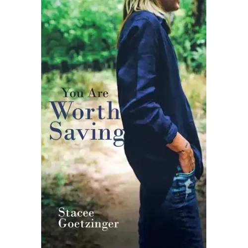 You Are Worth Saving