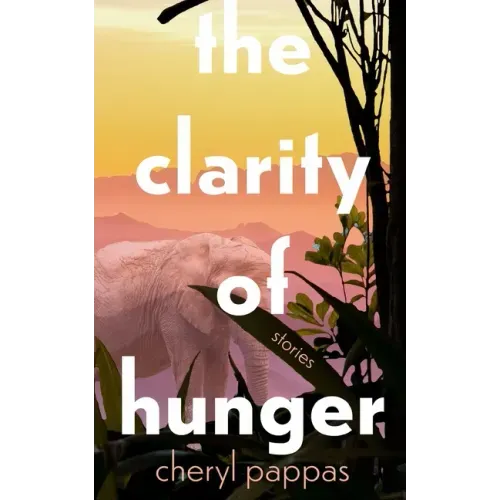 The Clarity of Hunger