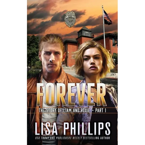 Forever - Part 1: The Story of Liam and Roxie.