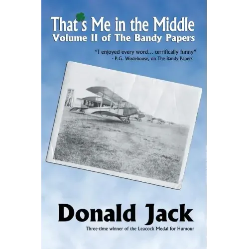 That's Me in the Middle: Volume II of The Bandy Papers