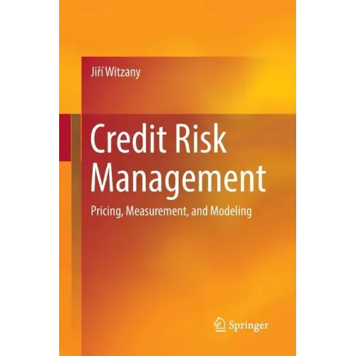 Credit Risk Management: Pricing, Measurement, and Modeling