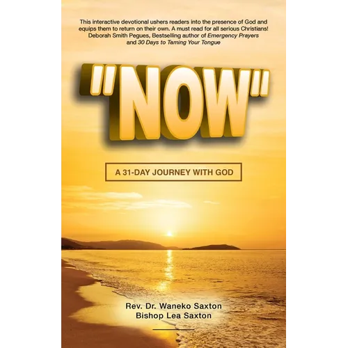 Now: A 31-Day Journey with God