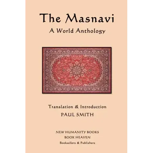 The Masnavi: A World Anthology