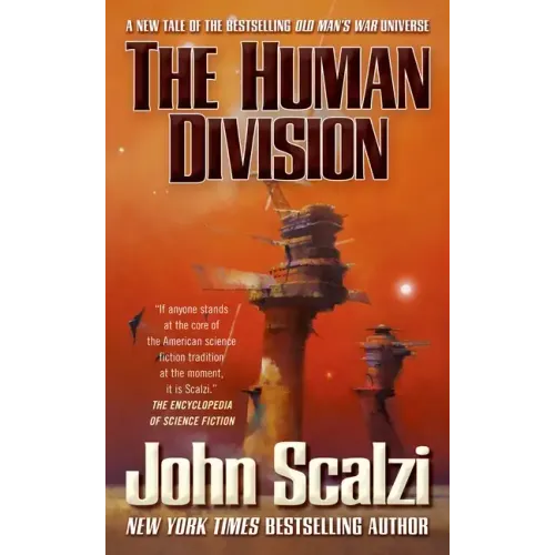 The Human Division: An Old Man's War Novel