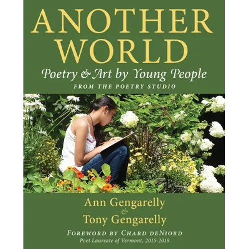 Another World: Poetry and Art by Young People from The Poetry Studio
