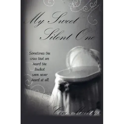 My Sweet Silent One