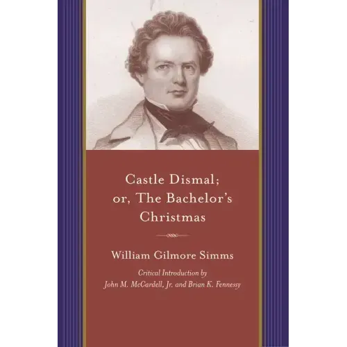 Castle Dismal; Or, the Bachelor's Christmas