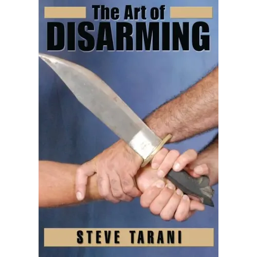 The Art of Disarming