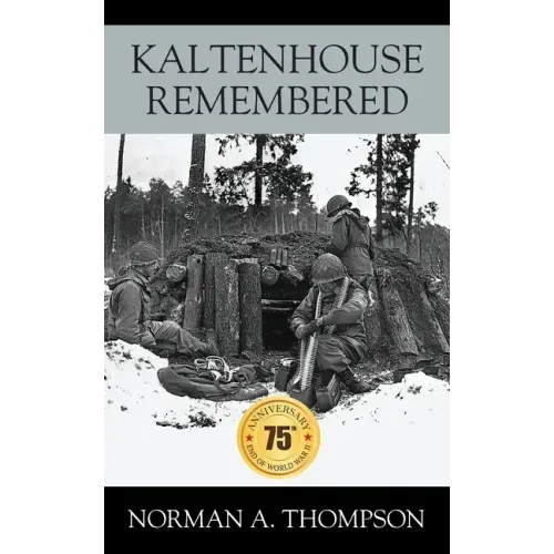 Kaltenhouse Remembered
