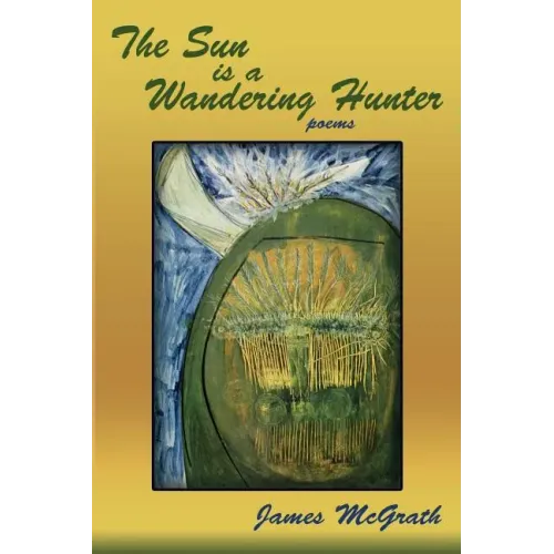 The Sun is a Wandering Hunter