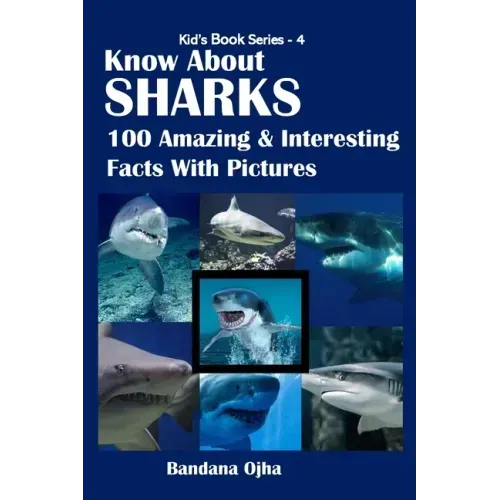 Know about Sharks: 100 Amazing & Interesting Facts With Pictures
