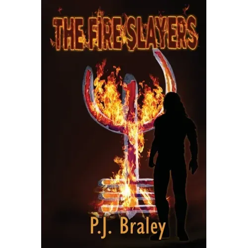 The Fire Slayers