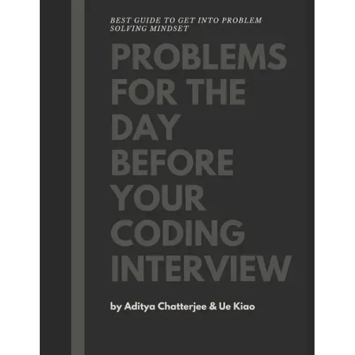 Problems for the day before your coding interview