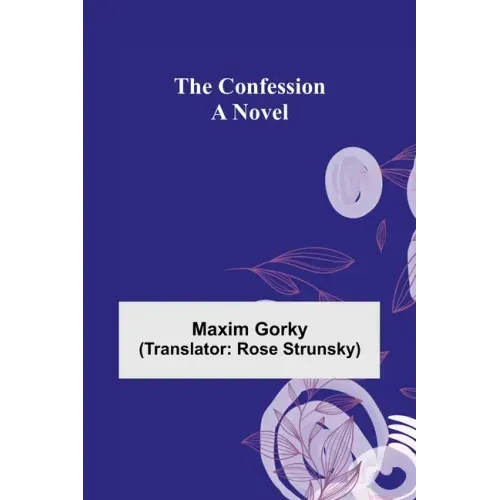 The Confession; A Novel