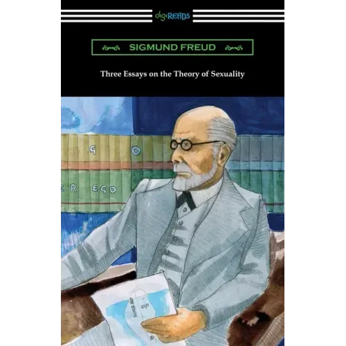 Three Essays on the Theory of Sexuality