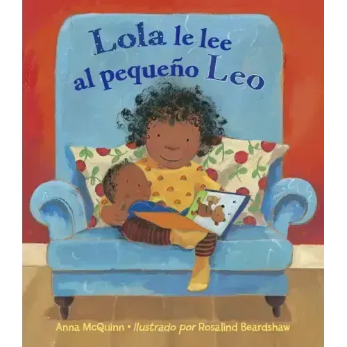 Lola Le Lee Al Pequeño Leo (Spanish Edition)