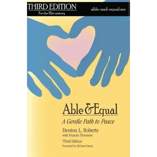 Able & Equal: A Gentle Path to Peace