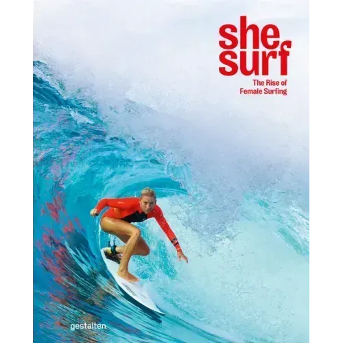 She Surf: The Rise of Female Surfing