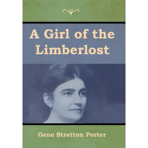 A Girl of the Limberlost