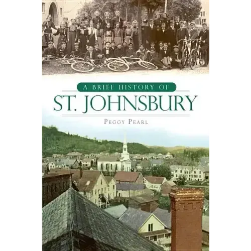 A Brief History of St. Johnsbury