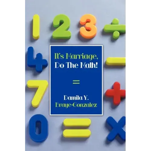 It's Marriage, Do The Math!