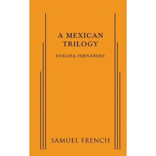 A Mexican Trilogy