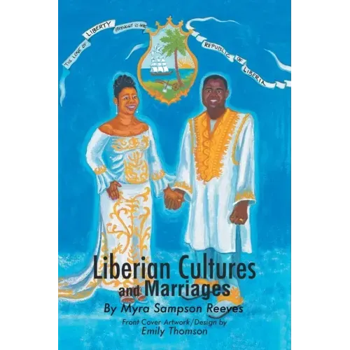 Liberian Cultures and Marriages