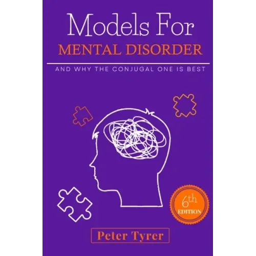 Models for Mental Disorder: and why the conjugal one is best