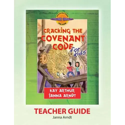Discover 4 Yourself(r) Teacher Guide: Cracking the Covenant Code