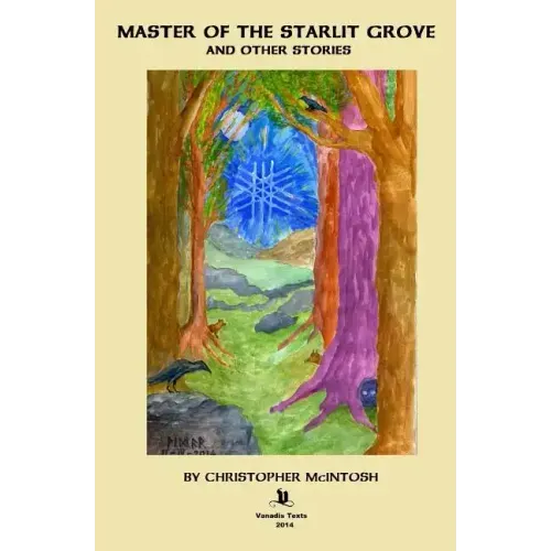 Master of the Starlit Grove and other Stories