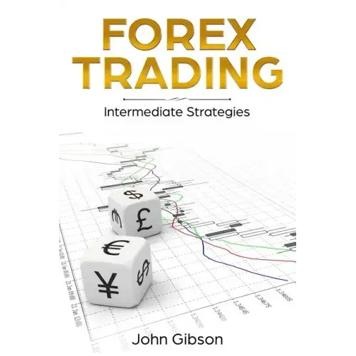 Forex Trading: Intermediate Strategies
