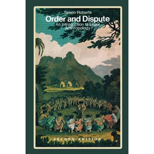 Order and Dispute: An Introduction to Legal Anthropology
