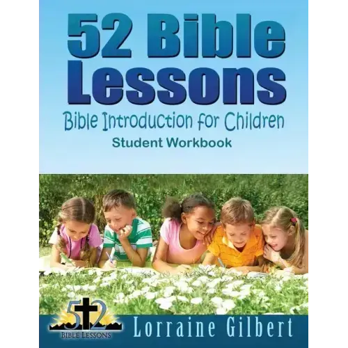 52 Bible Lessons: Bible Introduction for Children: Student Workbook "Black and White Interior"