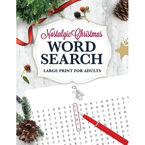Nostalgic Christmas Word Search LARGE PRINT for Adults: Holiday Puzzle Book with Illustrations & Answers