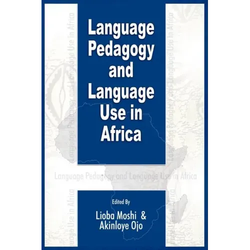 Language Pedagogy and Language Use in Africa (PB)