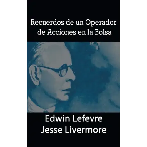 Recuerdos de un Operador de Acciones en la Bolsa