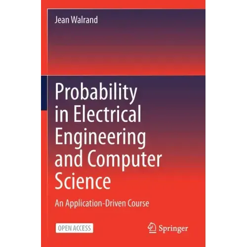 Probability in Electrical Engineering and Computer Science: An Application-Driven Course