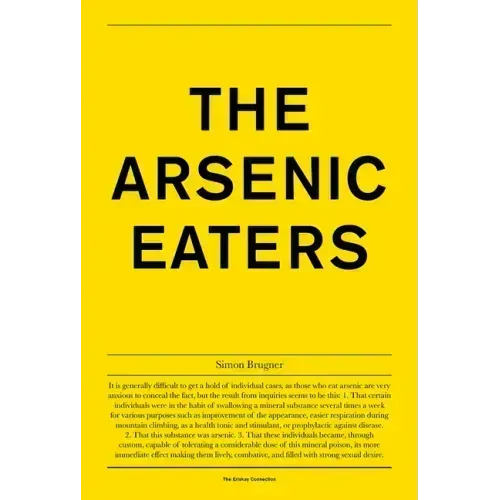 Simon Brugner: The Arsenic Eaters