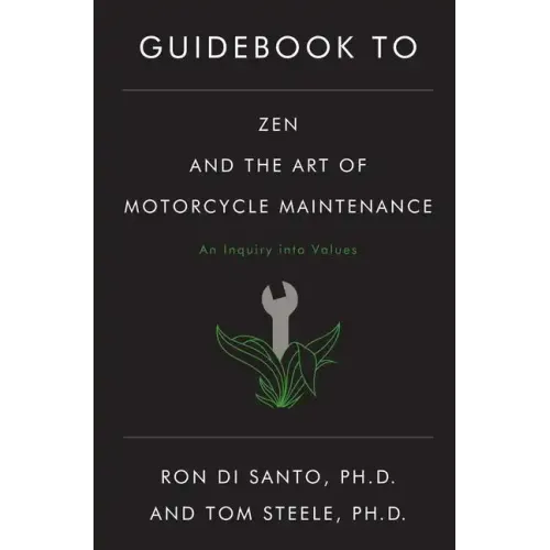 Guidebook to Zen and the Art of Motorcycle Maintenance