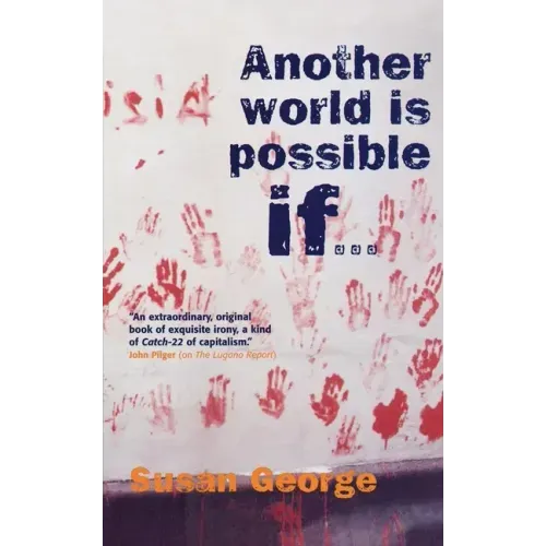 Another World Is Possible If...