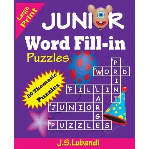 JUNIOR Word Fill-in Puzzles